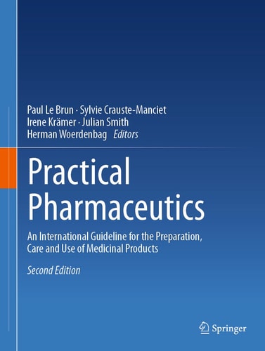 Practical Pharmaceutics (An International Guideline for the Preparation, Care and Use of Medicinal Products) (2nd Edition)