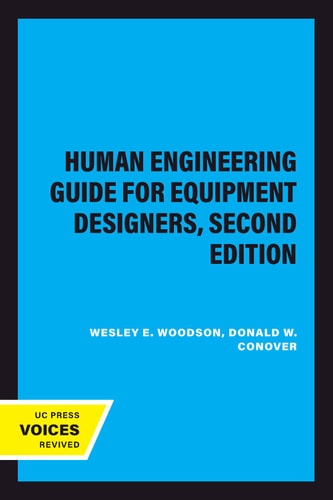 Human Engineering Guide for Equipment Designers (2nd Edition)