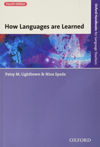 How Languages are Learned - Oxford Handbooks for Language Teachers (4th Edition)