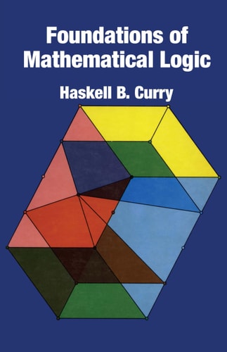 Foundations of Mathematical Logic (2nd Edition)
