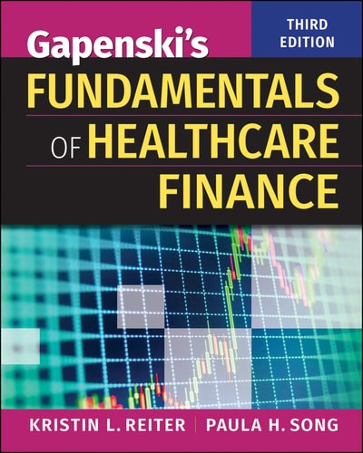 Gapenski's Fundamentals of Healthcare Finance (3rd Edition)