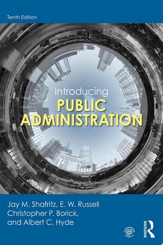 Introducing Public Administration (10th Edition)