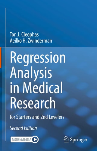 Regression Analysis in Medical Research (for Starters and 2nd Levelers) (2nd Edition)