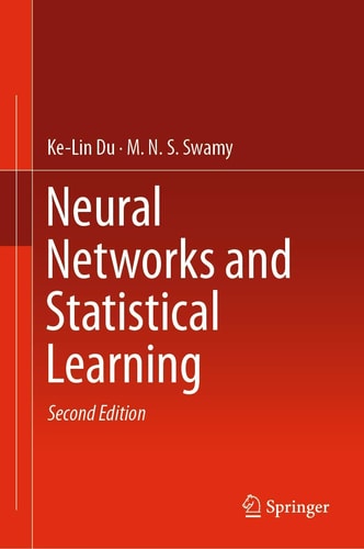 Neural Networks and Statistical Learning (2nd Edition)