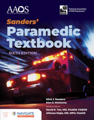 Sanders' Paramedic Textbook with Navigate Essentials Access (6th Edition)