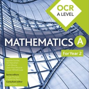 OCR A Level Mathematics Year 2 (1st Edition)