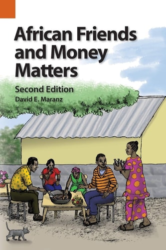 African Friends and Money Matters (Observations from Africa) (2nd Edition)