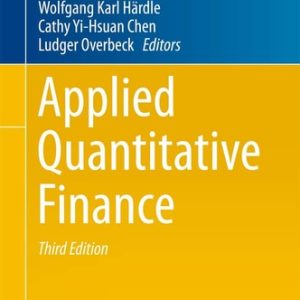 Applied Quantitative Finance (3rd Edition)