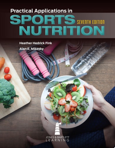 Practical Applications in Sports Nutrition (7th Edition)