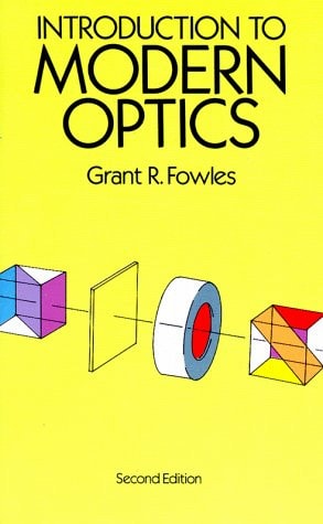 Introduction to Modern Optics (2nd Edition)