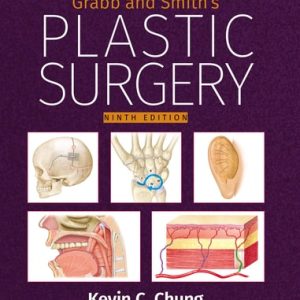 Grabb and Smith's Plastic Surgery (eBook with Multimedia) (9th Edition)