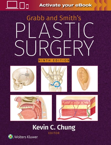 Grabb and Smith's Plastic Surgery (eBook with Multimedia) (9th Edition)