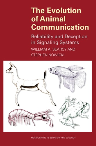 The Evolution of Animal Communication (Reliability and Deception in Signaling Systems)