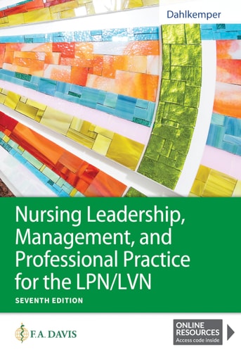 Nursing Leadership, Management, and Professional Practice for the LPN LVN (7th Edition)
