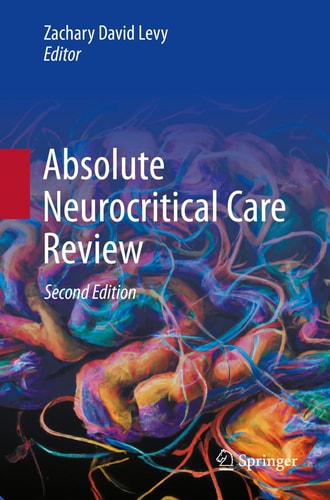 Absolute Neurocritical Care Review (2nd Edition)