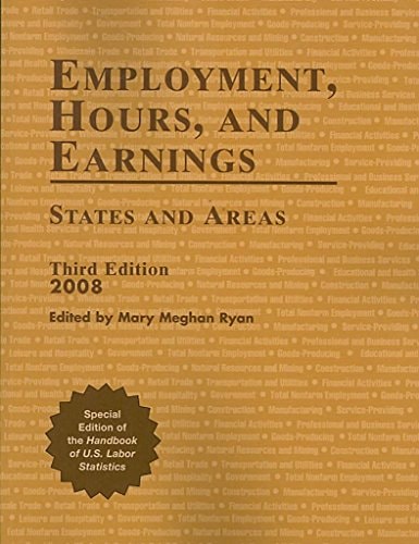 Employment, Hours, and Earnings 2008 (3rd Edition)