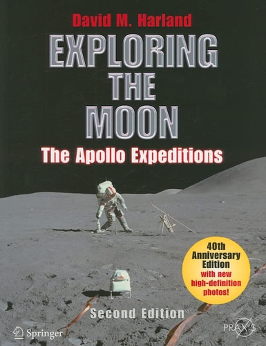 Exploring the Moon (The Apollo Expeditions) (2nd Edition)