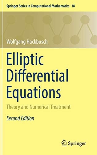 Elliptic Differential Equations (Theory and Numerical Treatment) (2nd Edition)