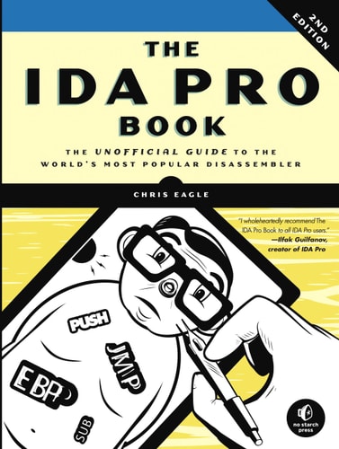 The IDA Pro Book (2nd Edition)