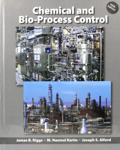 Chemical and Bio-process Control (1st Edition)