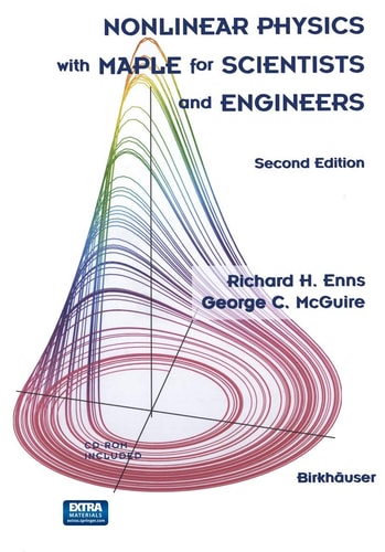 Nonlinear Physics with Maple for Scientists and Engineers (2nd Edition)