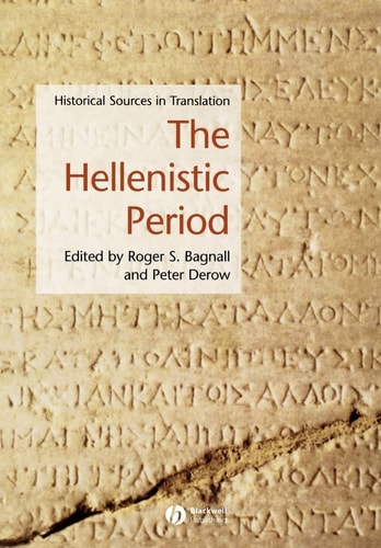 The Hellenistic Period: Historical Sources in Translation (Historical Sources in Translation) (2nd Edition)