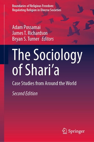 The Sociology of Shari’a (Case Studies from Around the World) (2nd Edition)