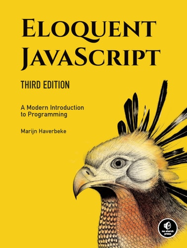 Eloquent JavaScript (A Modern Introduction to Programming) (3rd Edition)