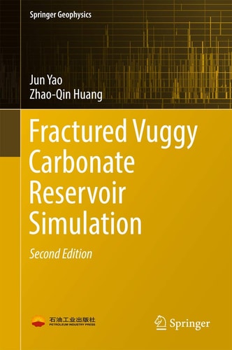 Fractured Vuggy Carbonate Reservoir Simulation (2nd Edition)