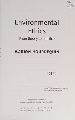 Environmental Ethics From Theory to Practice (1st Edition)