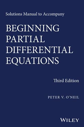 Solutions Manual to Accompany Beginning Partial Differential Equations (3rd Edition)