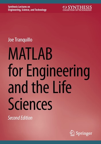 MATLAB for Engineering and the Life Sciences (2nd Edition)