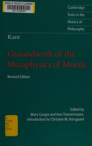 Kant: Groundwork of the Metaphysics of Morals (2nd Edition)