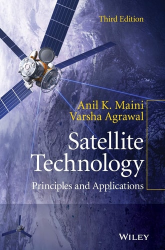 Satellite Technology (Principles and Applications) (3rd Edition)