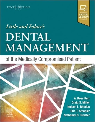 Little and Falace's Dental Management of the Medically Compromised Patient (10th Edition)
