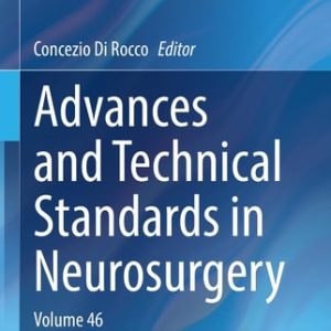 Advances and Technical Standards in Neurosurgery (Volume 46) (2023rd Edition)