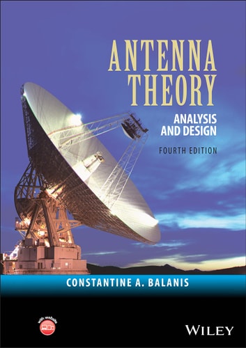 Antenna Theory (Analysis and Design) (4th Edition)