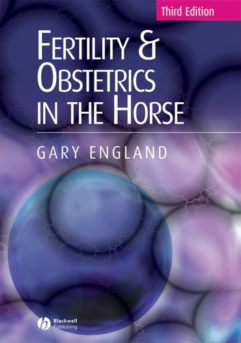 Fertility and Obstetrics in the Horse (3rd Edition)