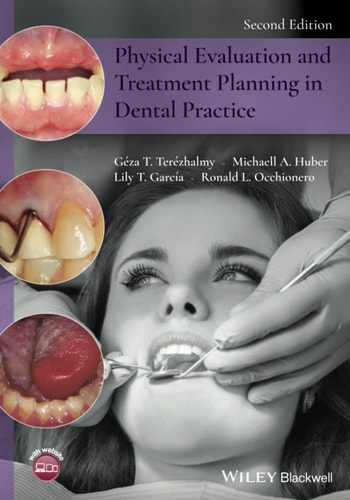 Physical Evaluation and Treatment Planning in Dental Practice (2nd Edition)