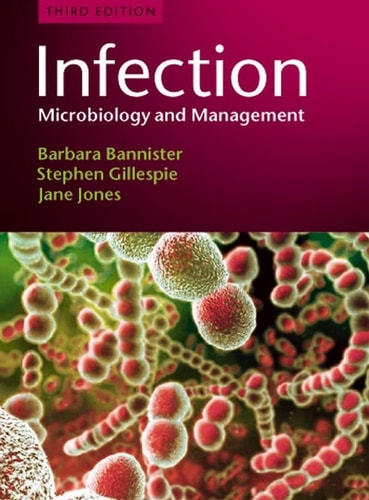 Infection: Microbiology and Management (Microbiology and Management) (3rd Edition)