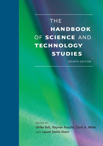 The Handbook of Science and Technology Studies (4th Edition)