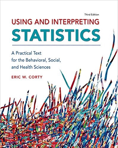 Using and Interpreting Statistics (3rd Edition)
