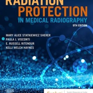 Radiation Protection in Medical Radiography (9th Edition)
