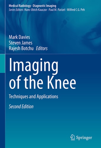 Imaging of the Knee (Techniques and Applications) (2nd Edition)