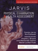 Physical Examination and Health Assessment - Canadian (1st Edition)