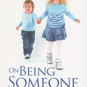 On Being Someone (2nd Edition)