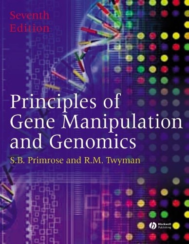 Principles of Gene Manipulation and Genomics (7th Edition)