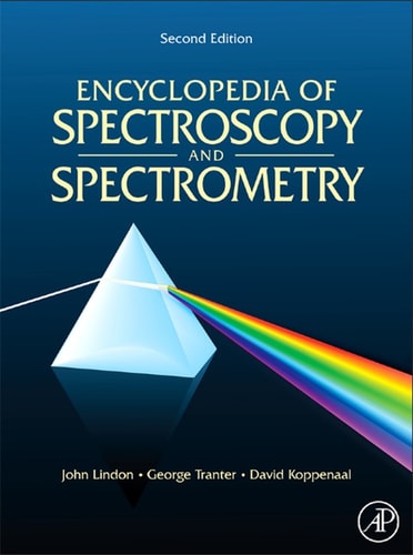 Encyclopedia of Spectroscopy and Spectrometry: Online (2nd Edition)