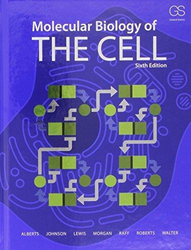 Molecular Biology of the Cell (6th Edition)