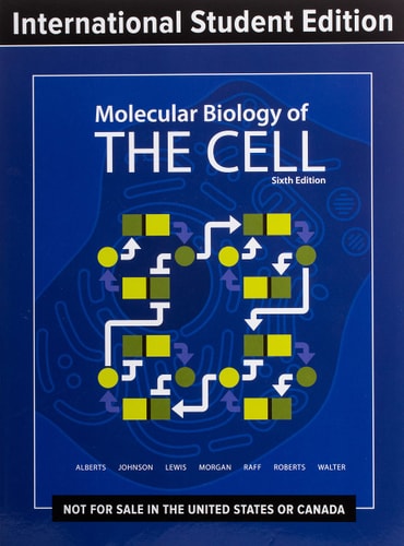 MOLECULAR BIOLOGY OF THE CELL, 6TH EDN (6th Edition)